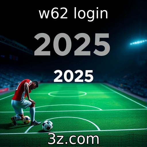 w62 login Apostas esportivas: Estratégias para análise de partidas em 2025